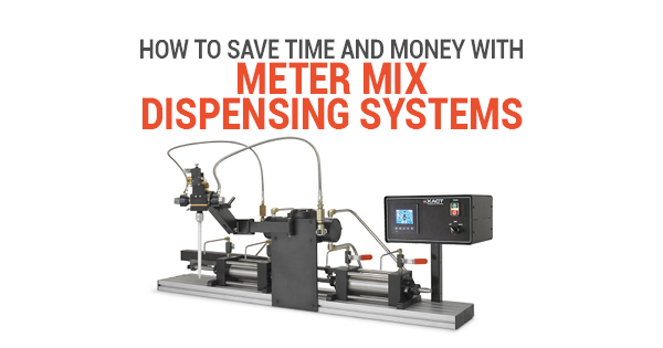 How to Save Time and Money With Meter Mix Dispensing Systems